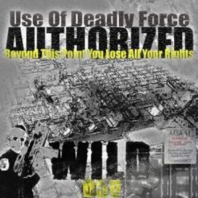 VA - Use Of Deadly Force Authorized (2009)