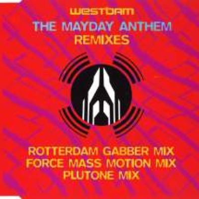 WestBam - The Mayday Anthem (Remixes) (1992)