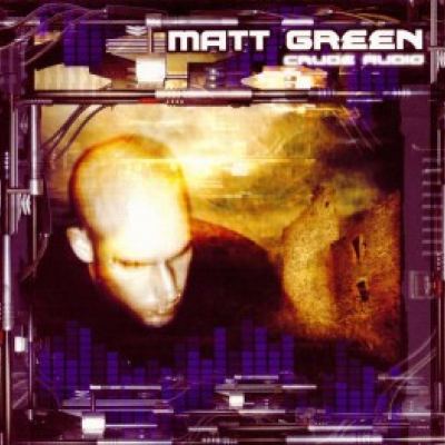 Matt Green - Crude Audio (2002)