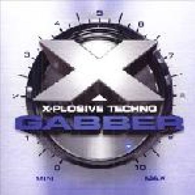 VA - X-plosive Techno - Gabber (2007)