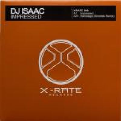 DJ Isaac - Impressed (2007)