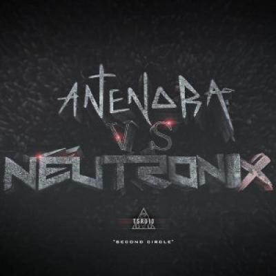 Antenora Vs NeutroniX - Second Circle