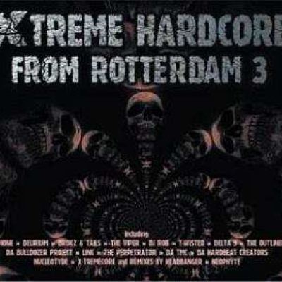 VA - Xtreme Hardcore From Rotterdam Vol. 3 (2006)