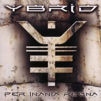 Ybrid - Per Inania Regna (2009)
