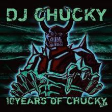 Dj Chucky - 10 Years Of Chucky Part 2 (2007)