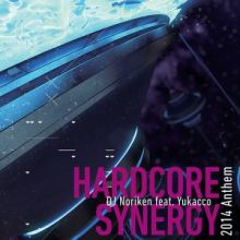 DJ Noriken feat. Yukacco - Hardcore Synergy 2014 Anthem (2014)