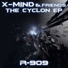X-Mind & Friends - The Cyclon EP (2016)