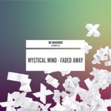 Mystical Mind - Faded Away
