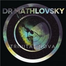 Dr Mathlovsky - Trinitat Nova