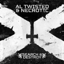 Al Twisted & Necrotic - Search & Destroy (2016)