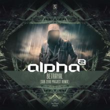Alpha2 - Betrayal (Sub Zero Project Remix) (2016)
