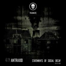 AnTraxid - Statements Of Social Decay (2015)