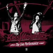 Bass Modulators - The Live Performance (2015)