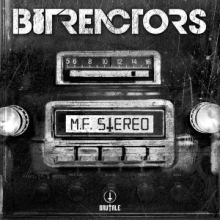 Bit Reactors - M.F. Stereo (2016)