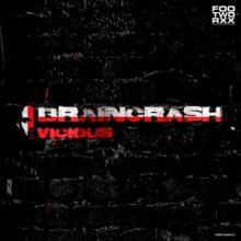 Braincrash - Vicious (2015)