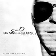 Braincrushers - Crush On You E.P. (Electrolyt 1.1) (2014)