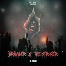 Brawler & The Striker - The Night (2014)