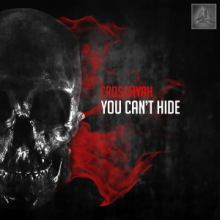 Crossfiyah - You Cant Hide (2016)