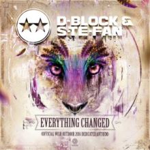 D-Block & S-Te-Fan - Everything Changed (Wish Outdoor 2016 Anthem) (2016)
