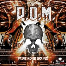 D.O.M. - Pure Kore Sound (2012)