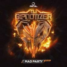 DJ Gipnotizer - Mad Party (2016)