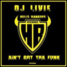 DJ Livie - Ain't Got Tha Funk (2015)