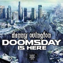 Danny Ovington - Doomsday Is Here (2015)
