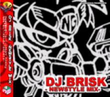Dj Brisk - Newstyle Mix (2002)