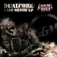 Dualcore - Fast Death EP (2014)
