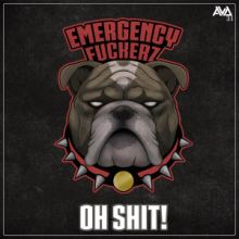 Emergency Fuckerz - Oh Shit EP (2016)