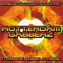 DJ Chucky & DJ Q-ko - Rotterdam Gabberz (2003)