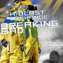 H-Blast & Beshanoe - Breaking Bad (2016)