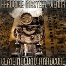 Hardcore Masterz Vienna - Gemeindebau Hardcore EP (2015)