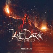 Jane Dark - Ascended (2016)