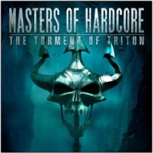 VA - Masters Of Hardcore Chapter XXXIV - The Torment Of Triton (2012)