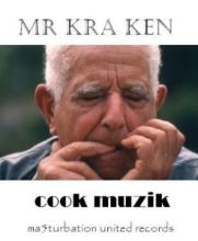 Mr Kra Ken - Cook muzik (2012)