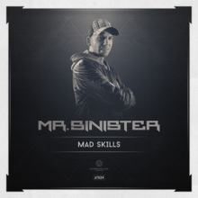 Mr. Sinister - Mad Skills (2015)
