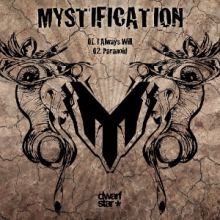 Mystification - I Always Will / Paranoid (2012)