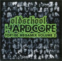 VA - Oldschool Hardcore Top 100 Megamix Volume 2 (2012)