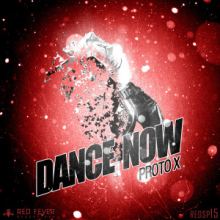 Proto X - Dance Now (2016)