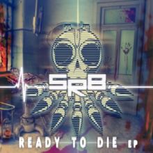 SRB - Ready 2 Die EP (2014)