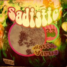 Sadistic - Battle Virus (2013)