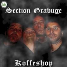 Section Grabuge - Kofeeshop (2012)