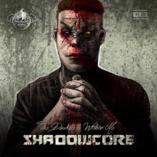 Shadowcore - The Darkness Within Me (2015)