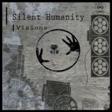 Silent Humanity - Visions (2015)