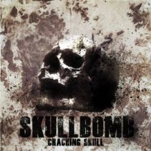 Skullbomb - Cracking Skull (2016)