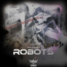 Smasher - Robots (2016)