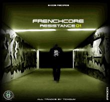 Tchoum - Frenchcore Resistance 01 (2013)