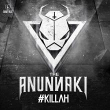 The Anunnaki - #Killah (2016)
