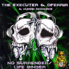 The Executer & Ofearia & Human Resource - No Surrender (2012)